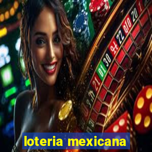 loteria mexicana